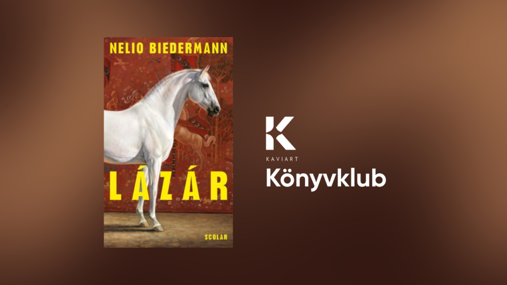 Könyvklub – Nelio Biedermann: Lázár